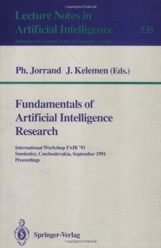 Fundamentals of Artificial Intelligence Research International Workshop FAIR 91, Smolenice, Czechos PDF
