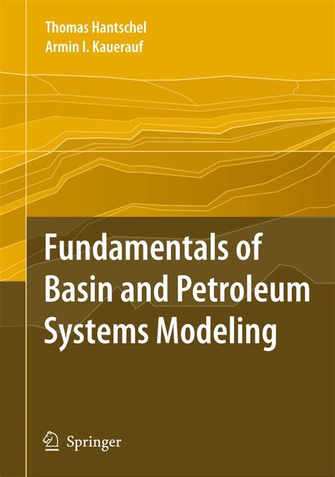 Fundamentals of Basin and Petroleum Systems Modeling 1st Edition Kindle Editon