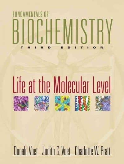 Fundamentals of Biochemistry Life at the Molecular Level 3rd Edition Doc