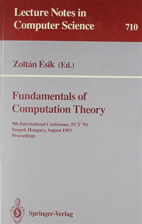 Fundamentals of Computation Theory 9th International Conference Reader