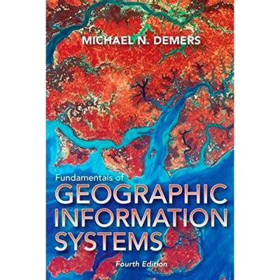 Fundamentals of Geographical Information Systems 4th Edition Kindle Editon