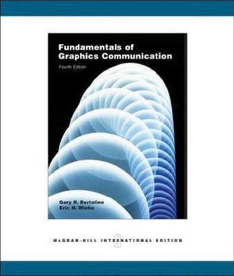 Fundamentals of Graphics Communication WITH OLC and Engineering Sub Bi-Cards Kindle Editon