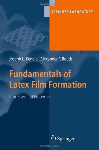 Fundamentals of Latex Film Formation Processes and Properties Doc