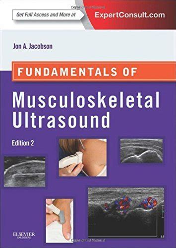 Fundamentals of Musculoskeletal Ultrasound Expert Consult - Online and Print 2nd Edition Doc