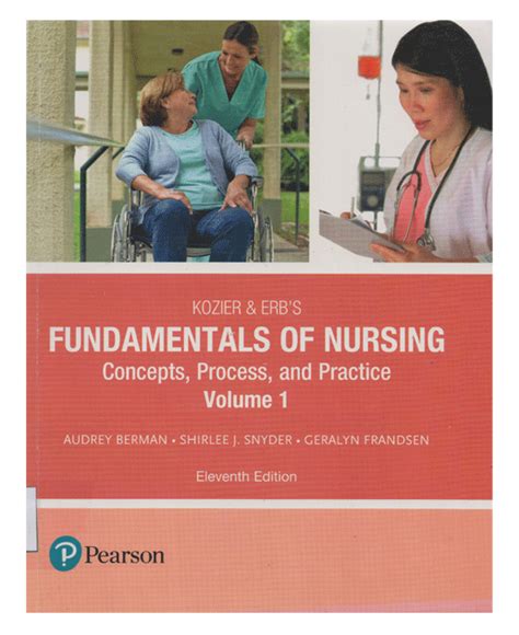 Fundamentals of Nursing - Concepts, Process and Practice Reader