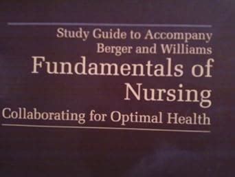 Fundamentals of Nursing Collaborating for Optimal Health Reader