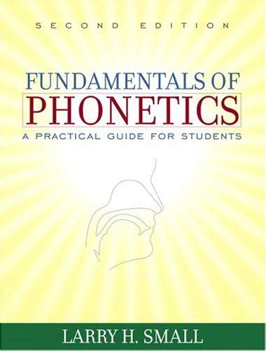 Fundamentals of Phonetics A Practical Guide for Students 2nd Edition Epub