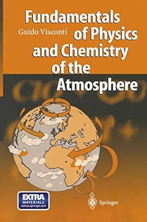 Fundamentals of Physics and Chemistry of the Atmosphere 1st Edition Reader