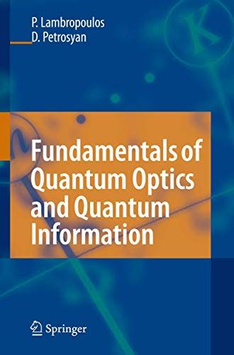 Fundamentals of Quantum Optics and Quantum Information An Introduction 1st Edition PDF