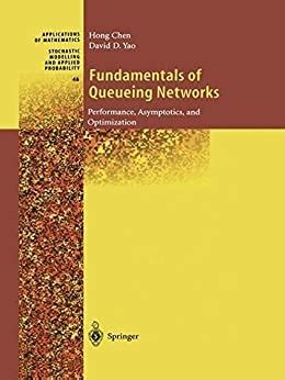 Fundamentals of Queueing Networks 1st Edition Reader