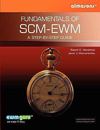 Fundamentals of Scm-Ewm: A Step-By-Step Guide (Paperback) Ebook Ebook Doc