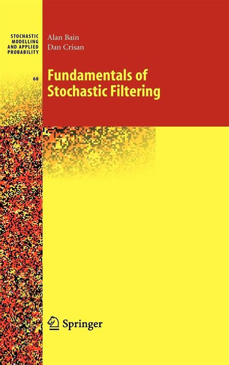 Fundamentals of Stochastic Filtering Kindle Editon