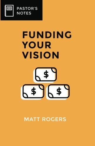 Funding Your Vision Pastor s Notes Kindle Editon