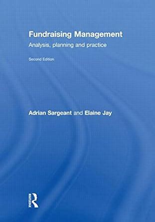 Fundraising Management: Analysis, Planning and Practice Reader