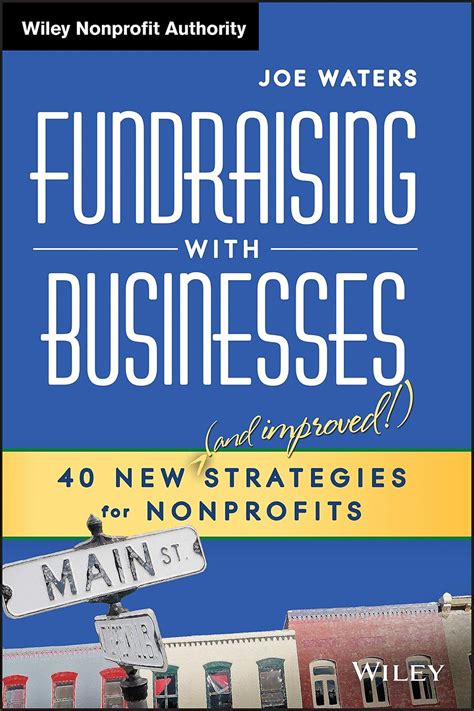 Fundraising with Businesses 50 New and Improved Strategies for Nonprofits Kindle Editon