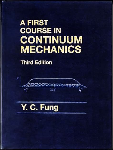 Fung Continuum Mechanics Solutions Kindle Editon