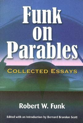 Funk on Parables Collected Essays Kindle Editon