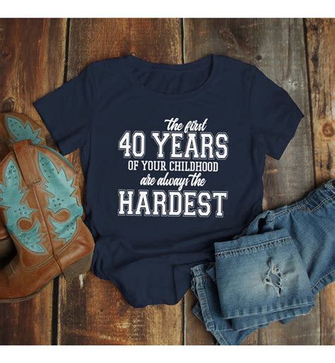 Funny 40th birthday tee shirts: