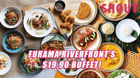 Furama Riverfront Buffet: 50 Reasons Why You Can't Miss It