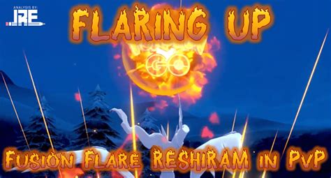 Fusion Flare: A Comprehensive Guide to the Blazing Hot Move