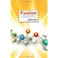 Fusion Turning First-Time Guests into Fully Engaged Members of Your Church Kindle Editon