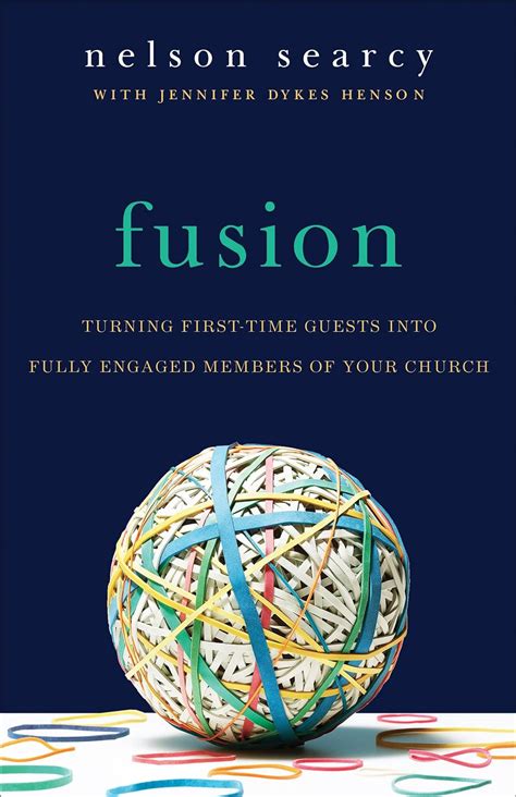 Fusion Turning First-Time Guests into Fully-Engaged Members of Your Church Kindle Editon