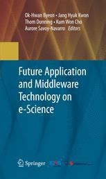 Future Application and Middleware Technology on e-Science Epub