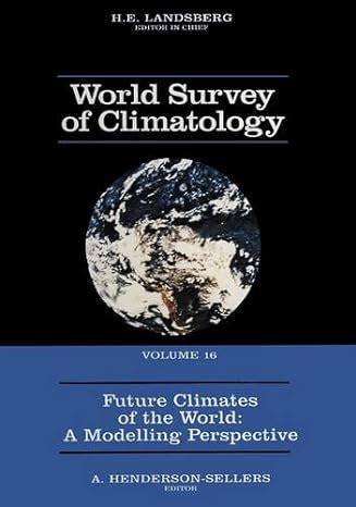 Future Climates of the World A Modelling Perspective Kindle Editon