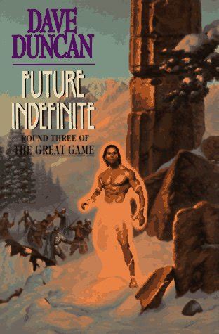 Future Indefinite Great Game Dave Duncan Round 3 PDF