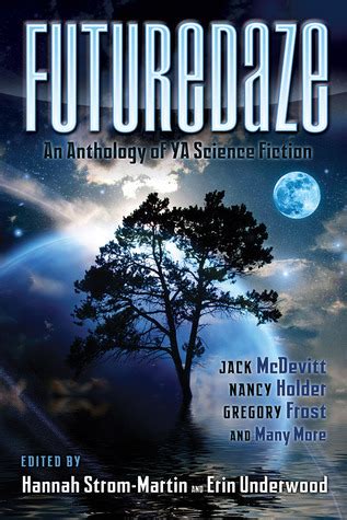 Futuredaze An Anthology of YA Science Fiction