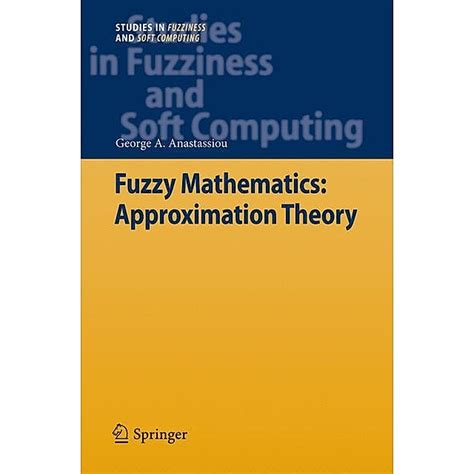 Fuzzy Mathematics Approximation Theory PDF