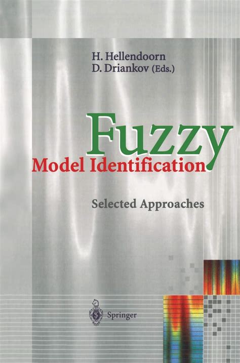 Fuzzy Model Identification : Selected Approaches Kindle Editon