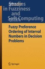 Fuzzy Preference Ordering of Interval Numbers in Decision Problems 1st Edition Reader