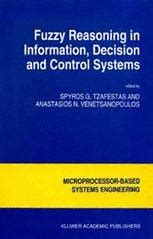 Fuzzy Reasoning in Information, Decision and Control Systems 1st Edition PDF