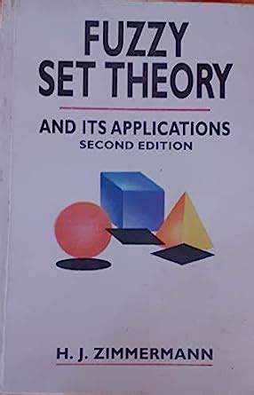 Fuzzy Set Theory and its Applications 4th Edition Doc
