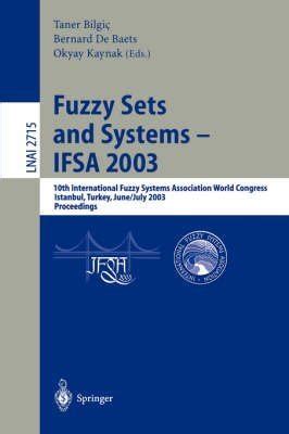 Fuzzy Sets and Systems 10th International Fuzzy Systems Association World Congress, Istanbul, Turkey Doc