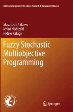 Fuzzy Stochastic Multiobjective Programming Reader