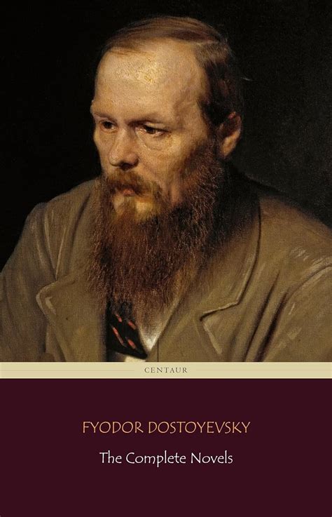 Fyodor Dostoyevsky The Complete Novels Centaur Classics Epub