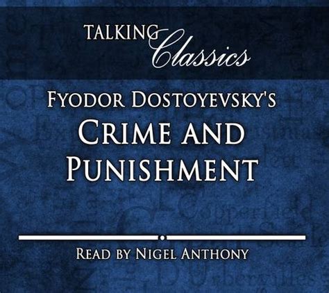 Fyodor Dostoyevsky s Crime and Punishment Talking Classics Reader