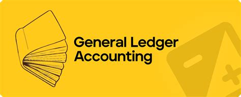 G/L Stands For: General Ledger - A Fundamental Accounting Tool