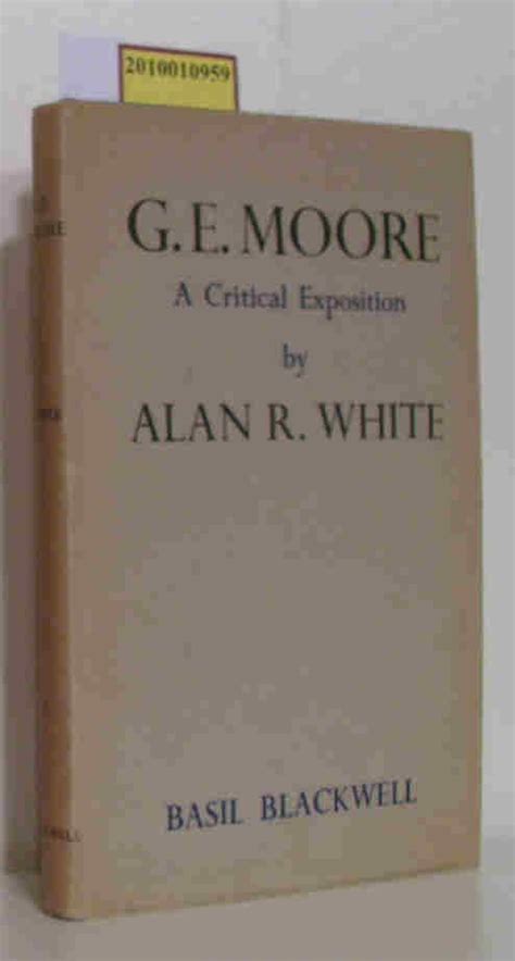 G. E. Moore A Critical Exposition PDF