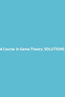 GAME THEORY SOLUTIONS Ebook Reader