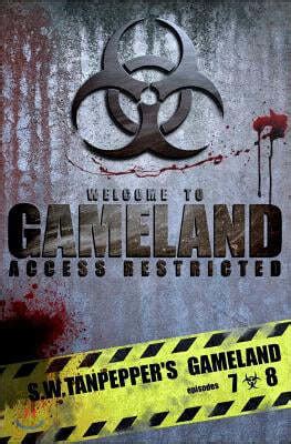 GAMELAND Episodes 7-8 Tag You re Dead Jacker s Code SW Tanpepper s GAMELAND Volume 7 Epub