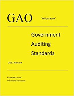 GAO Yellow Book - Government Auditing Standards - 2011 Version PDF