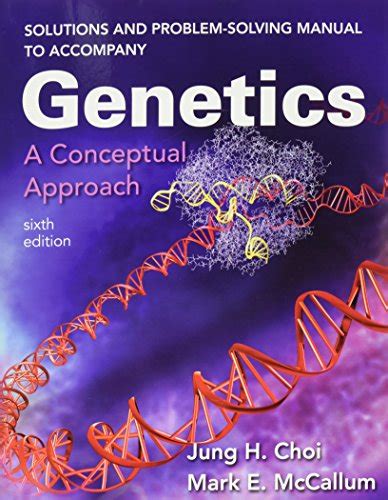 GENETICS A CONCEPTUAL APPROACH SOLUTION MANUAL Ebook Reader