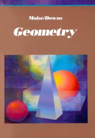 GEOMETRY MOISE DOWNS ANSWERS Ebook Kindle Editon