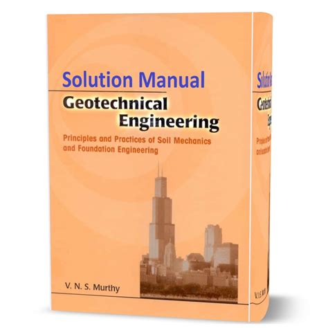 GEOTECHNICAL ENGINEERING PRINCIPLES AND PRACTICES SOLUTION MANUAL Ebook PDF