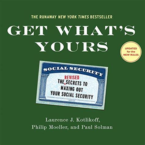 GET WHATS YOURS THE SECRETS TO MAXING OUT YOUR SOCIAL SECURITY Ebook Doc