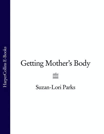 GETTING MOTHERS BODY Ebook PDF