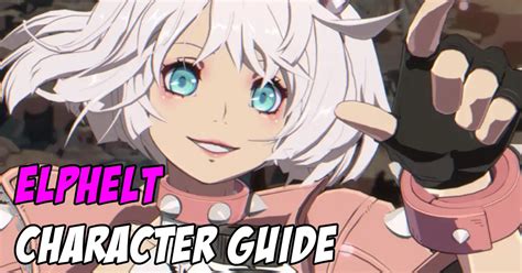 GGST Elphelt: A Comprehensive Guide to the Valkyrie